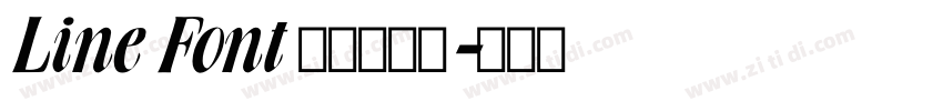 Line Font 超极细字型字体转换 Line Font 超极细字型字体转换
